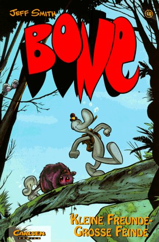 Bone, Bd.10, Kleine Freunde, große Feinde (Paperback)