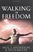 Walking in Freedom A 21 Day Devotional To Help Establish Your Freedom In Christ: A 21-Day Devotional to Help Establish Your Freedom in Christ