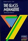 York Notes on "The Glass Menagerie" by Tennessee Williams (York Notes) (Longman Literature Guides)