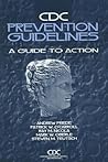 CDC Prevention Guidelines: A Guide to Action