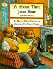 It's About Time, Jesse Bear and Other Rhymes (Hardcover)