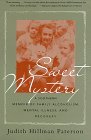 Sweet Mystery: A Southern Memoir of Family Alcoholism, Mental Illness, and Recovery (Paperback)