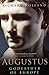 Augustus: Godfather of Europe
