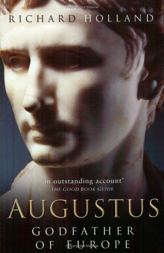 Augustus: Godfather of Europe (Paperback)
