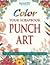 Color Your Scrapbook Punch Art: Fun and Easy Ways to Add Realistic Detail