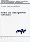 Medien und Meinungsfreiheit in Palästina (Hamburger Beiträge) (German Edition) Medien und Meinungsfreiheit in Palästina (Hamburger Beiträge) (German Edition)