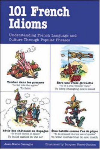 101 French Idioms (Paperback)