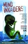 Mind Invaders: A Reader in Psychic Warfare, Cultural Sabotage and Semiotic Terrorism