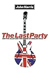 The Last Party: B...