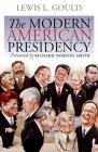 The Modern American Presidency (Paperback)
