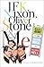 JFK, Nixon, Oliver Stone and Me: An Idealist's Journey from Capitol Hill to Hollywood Hell