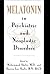 Melatonin in Psychiatric and Neoplastic Disorders