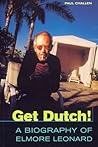 Get Dutch!: Biography of Elmore Leonard