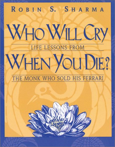 Who Will Cry When You Die? (Paperback)