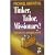 Tinker, Tailor, Missionary