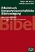 Arbeitsbuch literaturwissenschaftliche Bibelauslegung. Eine Methodenlehre zur Exegese des Alten Testaments.