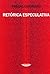Retorica Especulativa