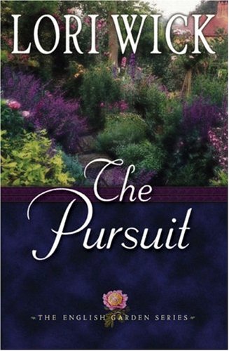 The Pursuit (The English Garden, #4)