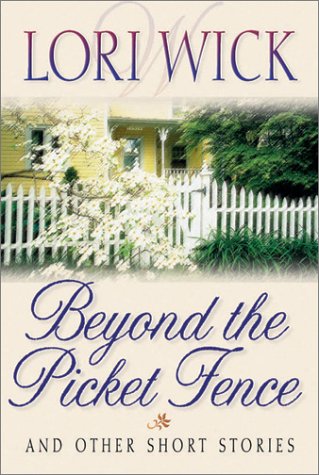 Beyond the Picket Fence (Paperback)