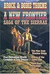 A New Frontier: Saga of the Sierras Complete Set (#1-7)