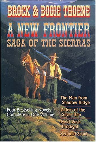 A New Frontier: Saga of the Sierras Complete Set (#1-7)