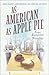 As American as Apple Pie