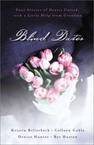 Blind Dates: Four Stories of Hearts United with a Little Help from Grandma (Paperback)