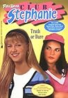 Truth or Dare (Full House: Club Stephanie, #10)
