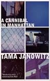 A Cannibal in Manhattan
