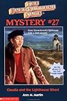 Claudia and the Lighthouse Ghost by Ann M. Martin