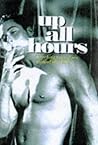 Up All Hours: Scorching Tales of Sex Around the Clock