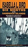 Six Months in the Sandwich Islands: Among Hawaii's Palm Groves, Coral Reefs and Volcanoes