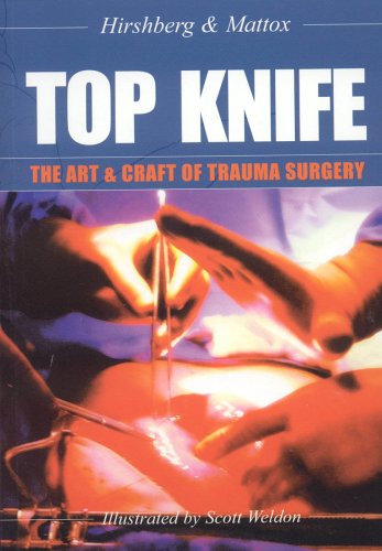 Top Knife: The Art and Craft of Trauma Surgery (Paperback)