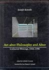 Art After Philosophy and After by Joseph Kosuth Art After Philosophy and After by Joseph Kosuth
