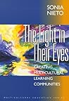 The Light in Their Eyes: Creating Multicultural Learning Communities