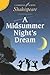 A Midsummer Night's Dream by William Shakespeare A Midsummer Night's Dream by William Shakespeare