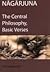 The Central Philosophy, Basic Verses: Nagarjuna