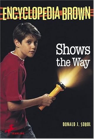 Encyclopedia Brown Shows the Way (Encyclopedia Brown, #9)