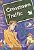 Crosstown traffic by Stuart Coupe