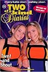Twist and Shout (Two of a Kind Diaries, #36)