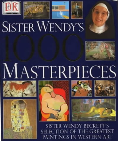 Sister Wendy's 1000 Masterpieces (Hardcover)