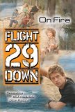 On Fire (Flight 29 Down, #6)