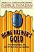 Home Brewer's Gold by Charlie Papazian
