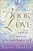 The Book of Love: Awaken Your Passion to be Your Higher Self