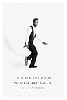 In Black and White: The Life of Sammy Davis, Jr. In Black and White: The Life of Sammy Davis, Jr.