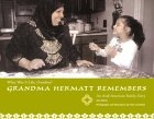 Grandma Hekmat Remembers: An Arab-American Family Story (What Was It Like, Grandma?)