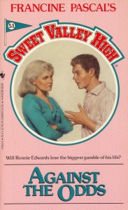 Against the Odds (Sweet Valley High, #51)