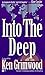 Into the Deep by Ken Grimwood
