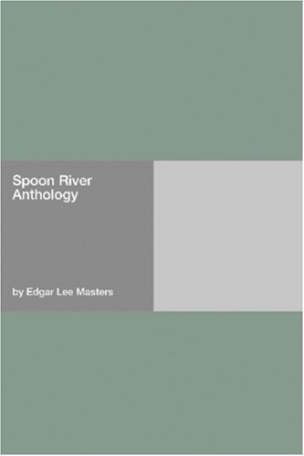 Spoon River Anthology (Paperback)