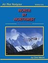 North by Northwest North by Northwest